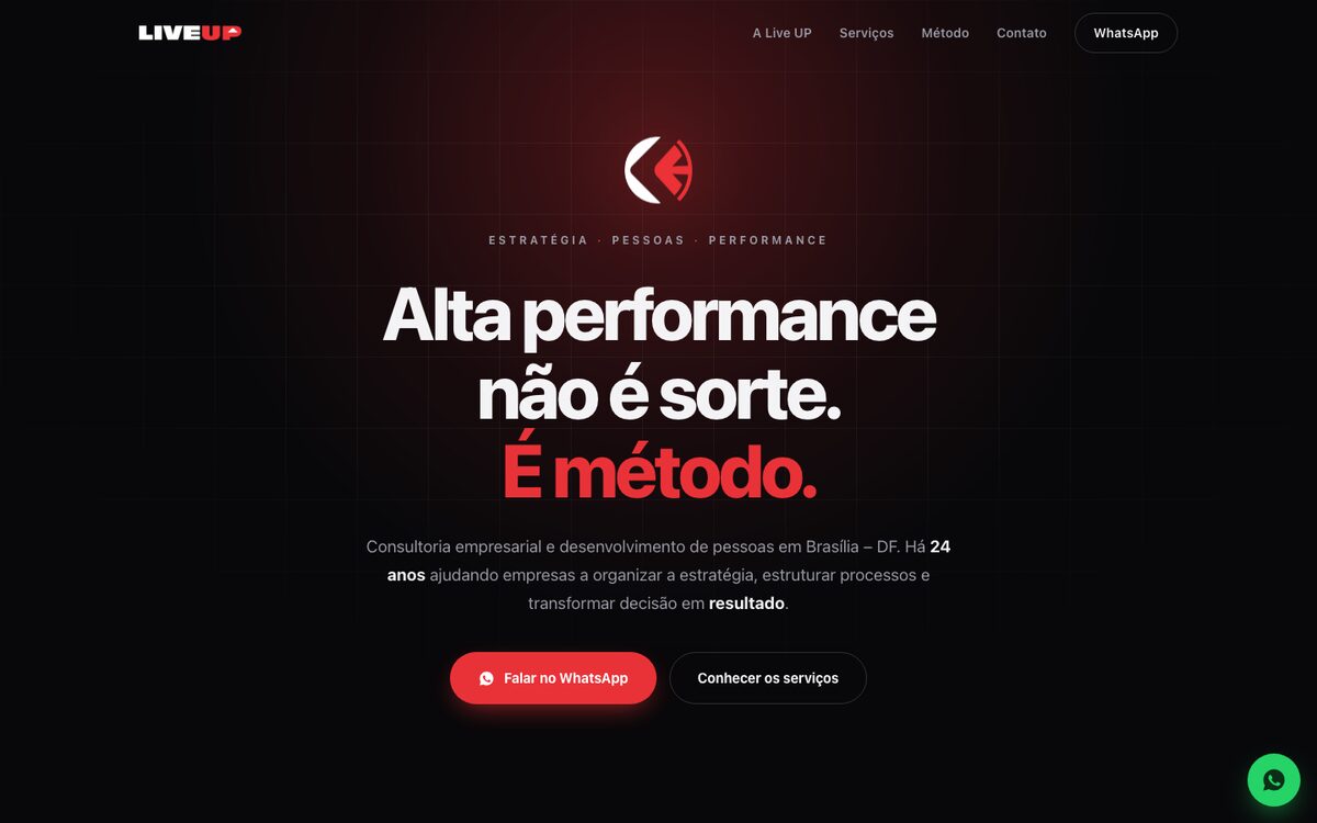 Página inicial da Live UP Consultoria, em preto com o símbolo vermelho da marca e o título “Alta performance não é sorte. É método.”